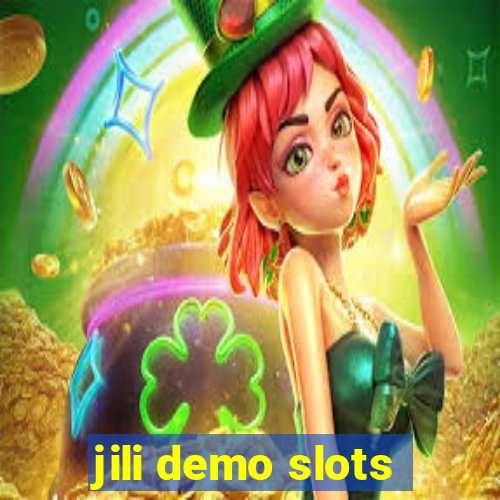 jili demo slots